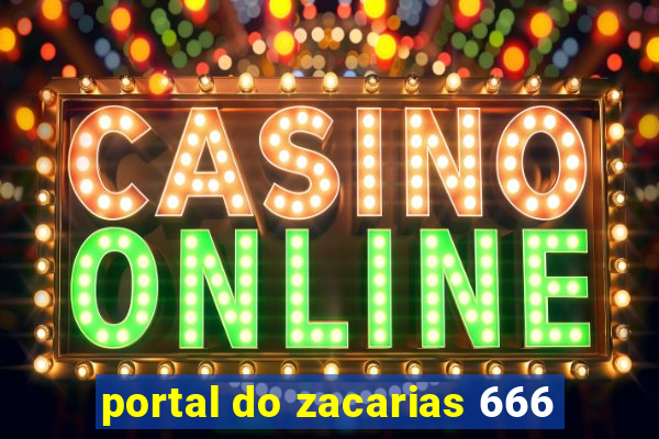 portal do zacarias 666